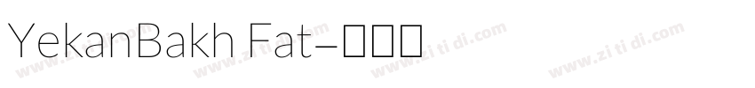 YekanBakh Fat字体转换
